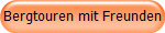 Bergtouren mit Freunden